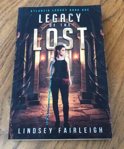 Legacy of the Lost (Atlantis Legacy, #1)