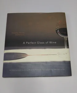 A Perfect Glass of Wine