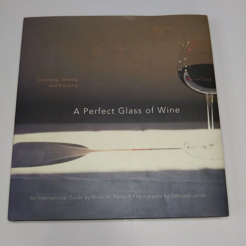 A Perfect Glass of Wine