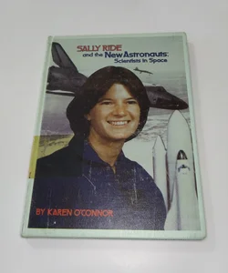 Sally Ride and the New Astronauts
