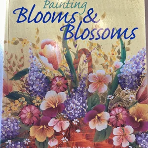 Painting Blooms and Blossoms
