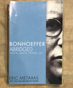 Bonhoeffer Abridged