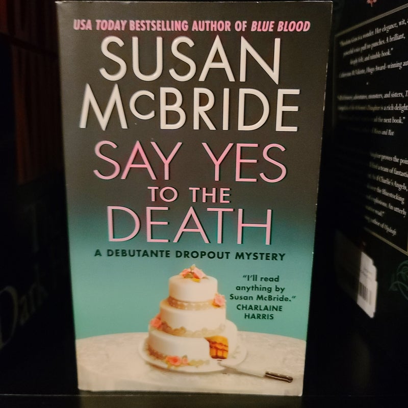 Say Yes to the Death