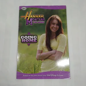Hannah Montana: the Movie Going Home