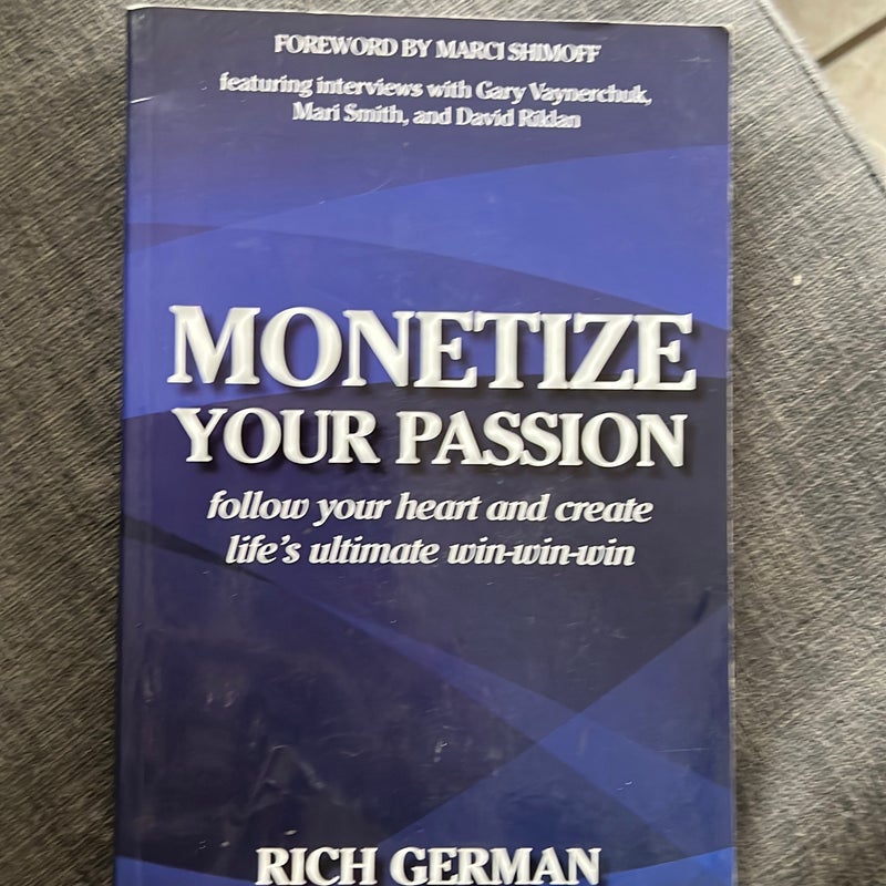 Monetize your passion