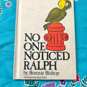No One Noticed Ralph