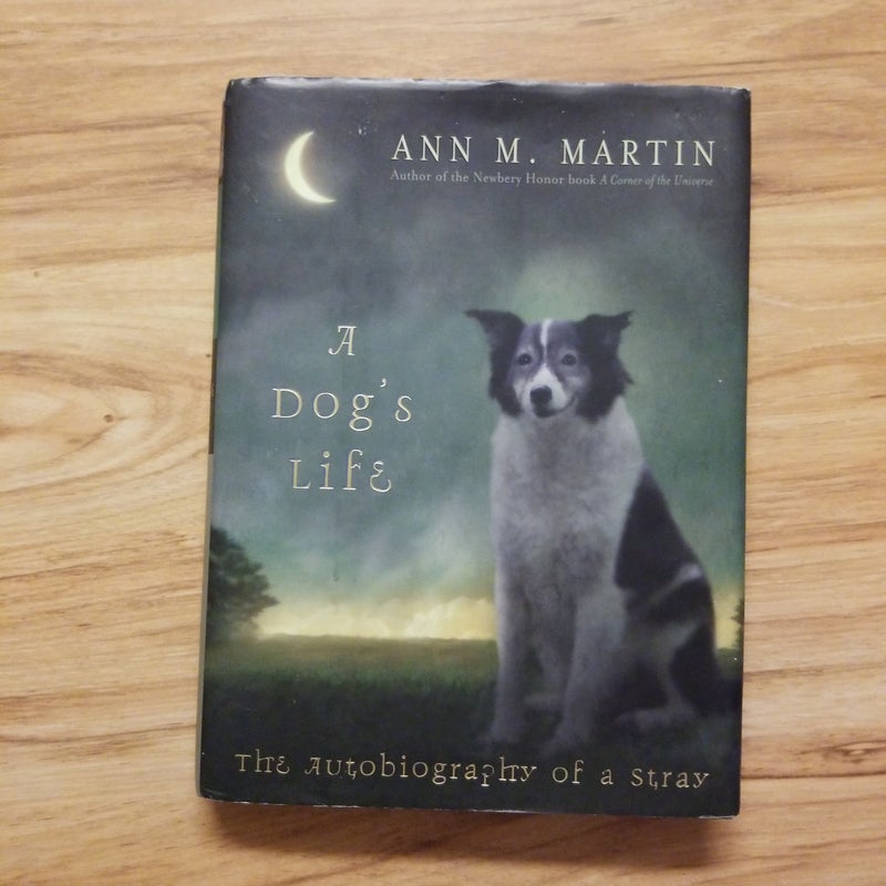 A Dog's Life