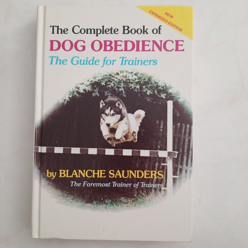 The Complete Book of Dog Obedience