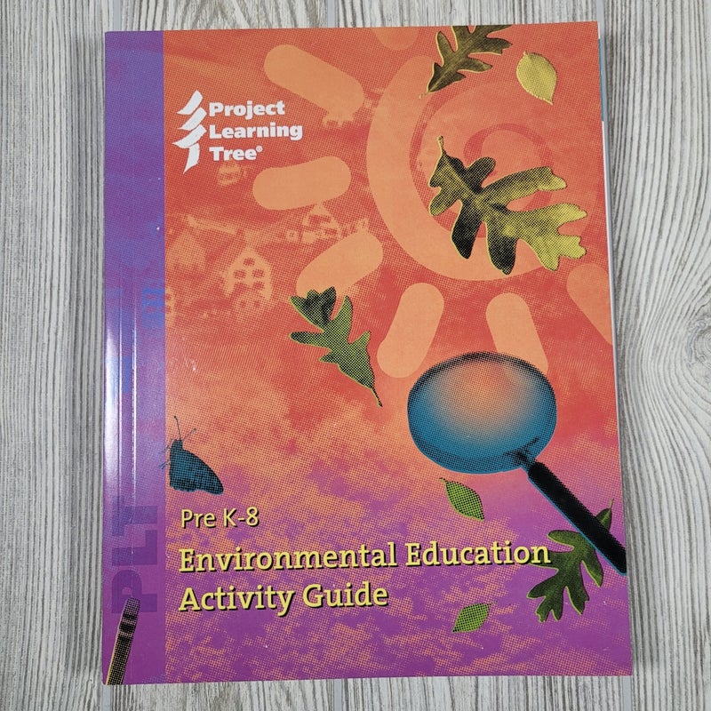 Environmental Education Activity Guide  Pre K-8