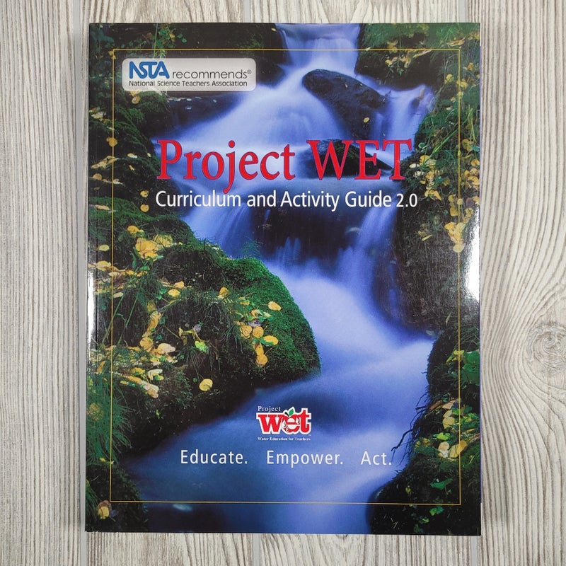 Project WET Curriculum and Activity Guide 2. 0