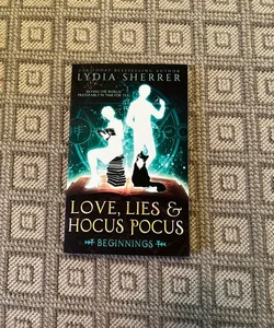 Love, Lies, and Hocus Pocus Beginnings