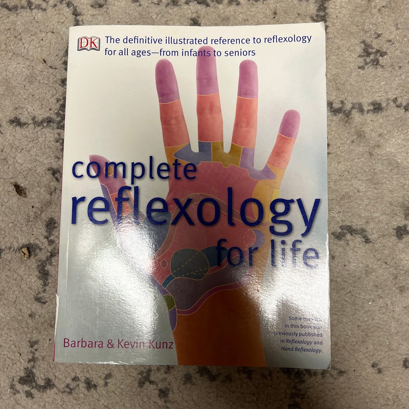 Complete Reflexology for Life