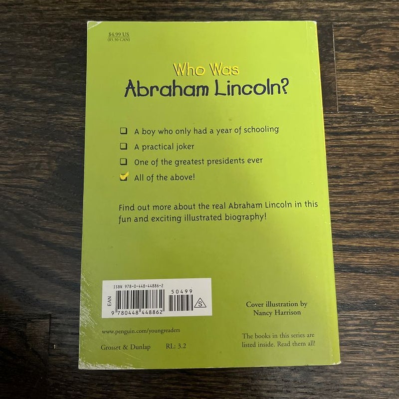 Who Was Abraham Lincoln?