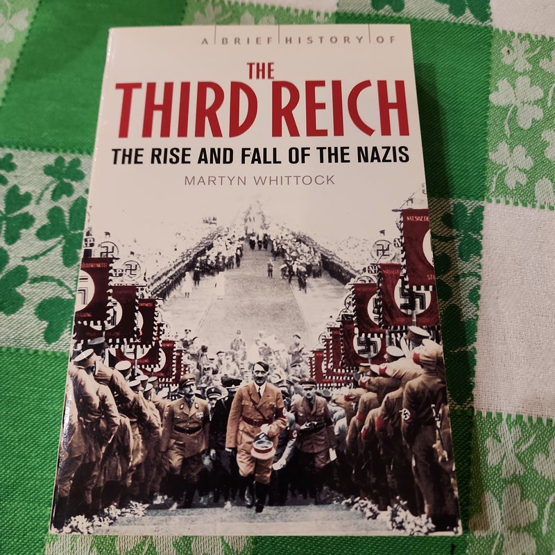 A Brief History of the Third Reich