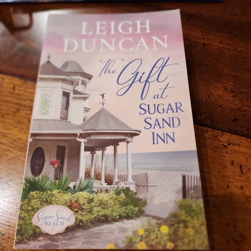 The Gift At Sugar Sand Inn