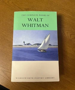 The Complete Poems of Walt Whitman