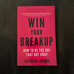 Win Your Breakup