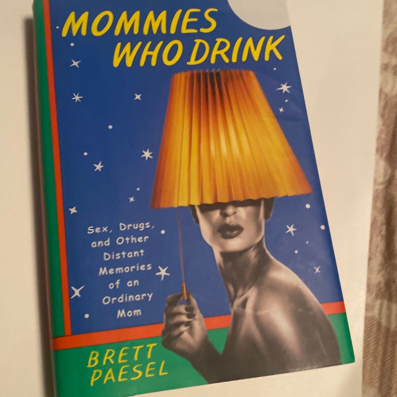 Mommies Who Drink