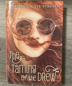 The Taming of the Drew