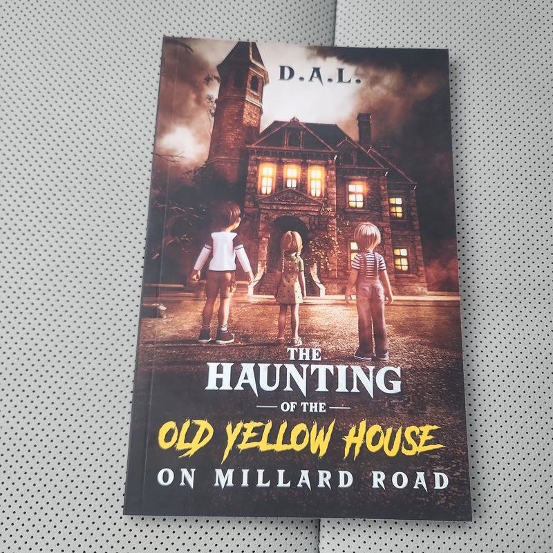 The Haunting of the Yellow House on Millard Road