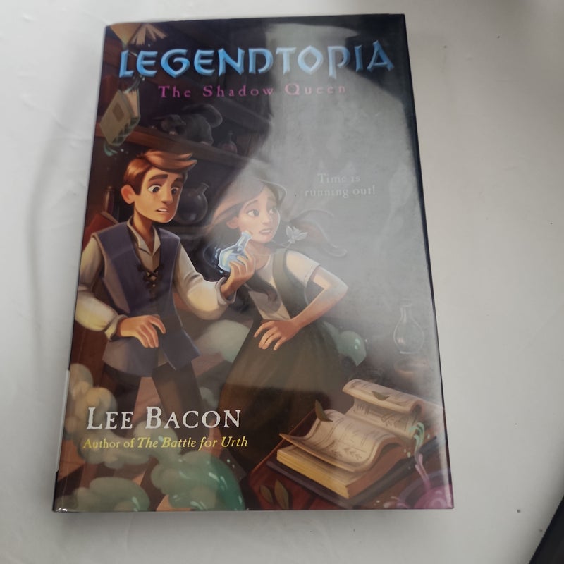 Legendtopia Book #2: the Shadow Queen