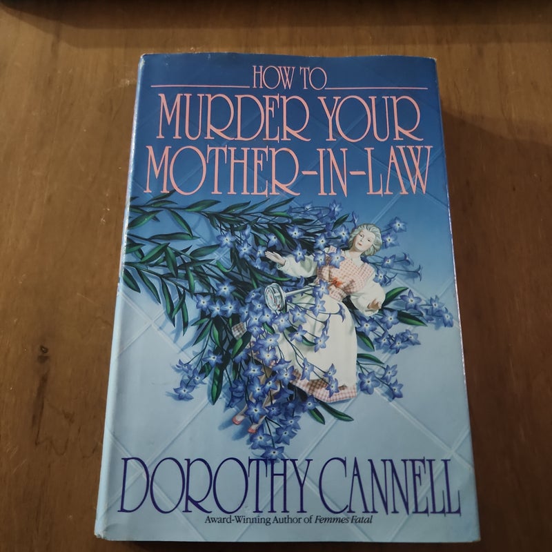 How to Murder Your Mother-in-Law