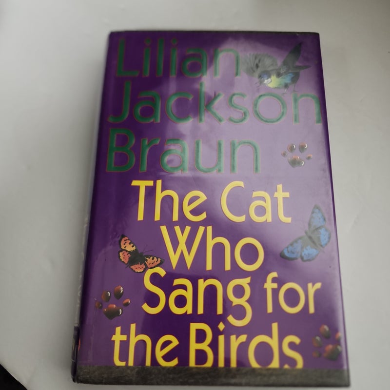 The Cat Who Sang for the Birds