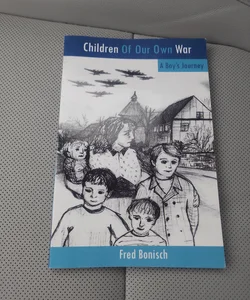 Children of Our Own War
