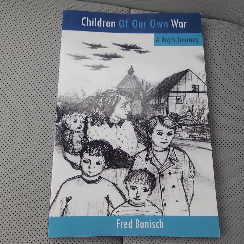 Children of Our Own War