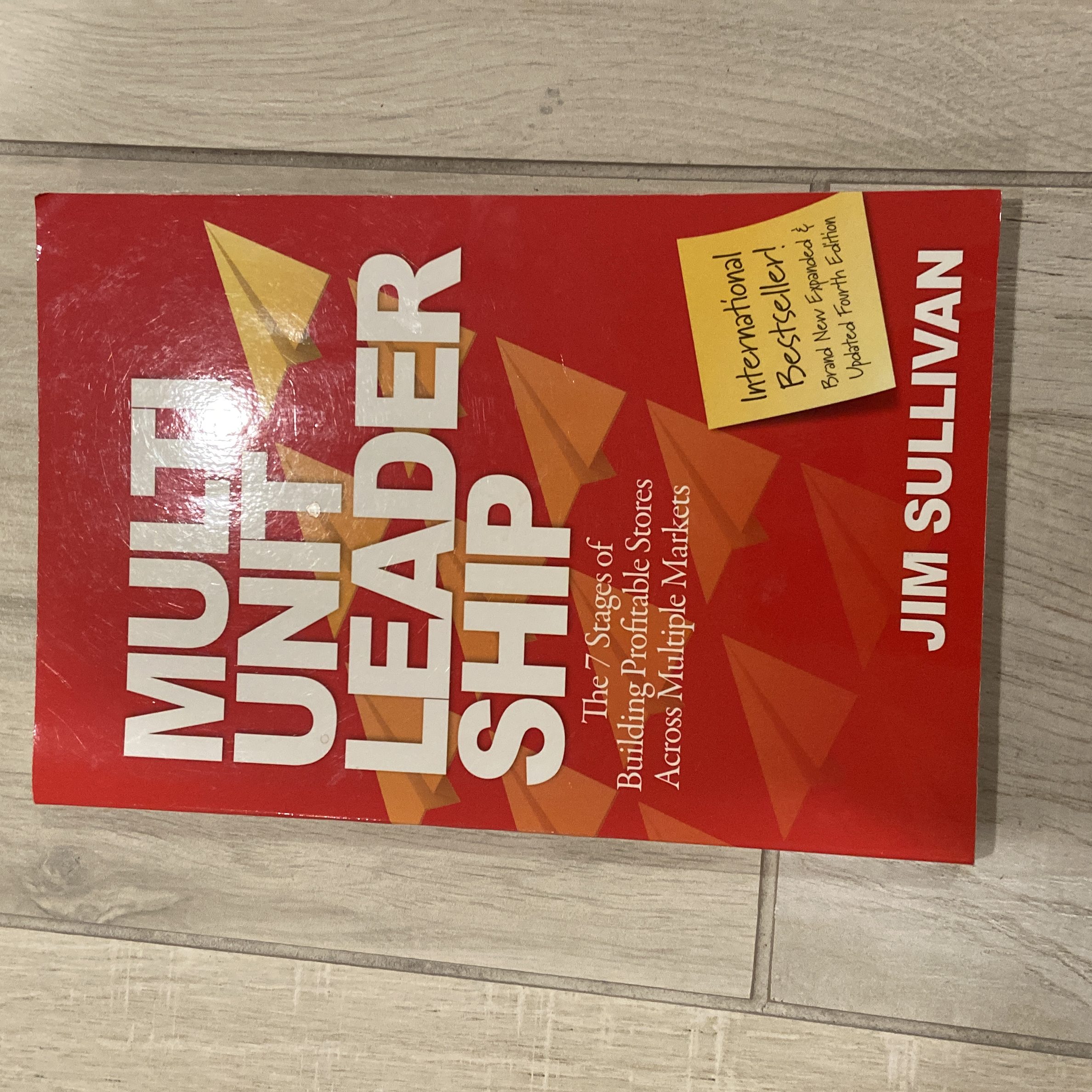 Multi-Unit Leadership by Jim Sullivan