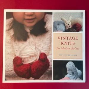 Vintage Knits for Modern Babies