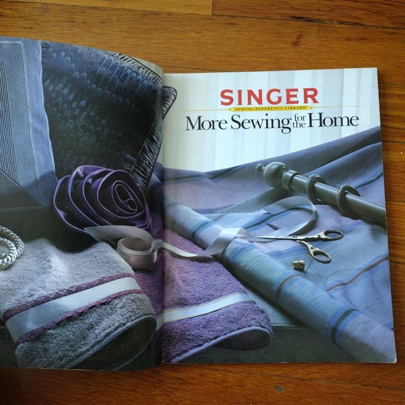 SINGER More Sewing for the Home Reference Library