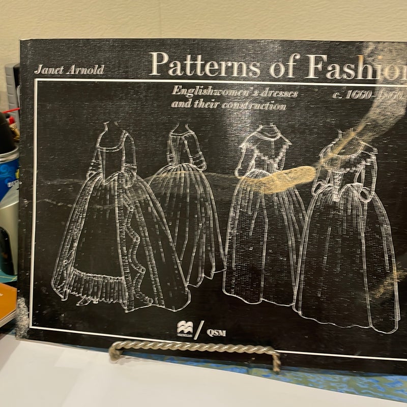 Patterns of Fashion, 1660-1860