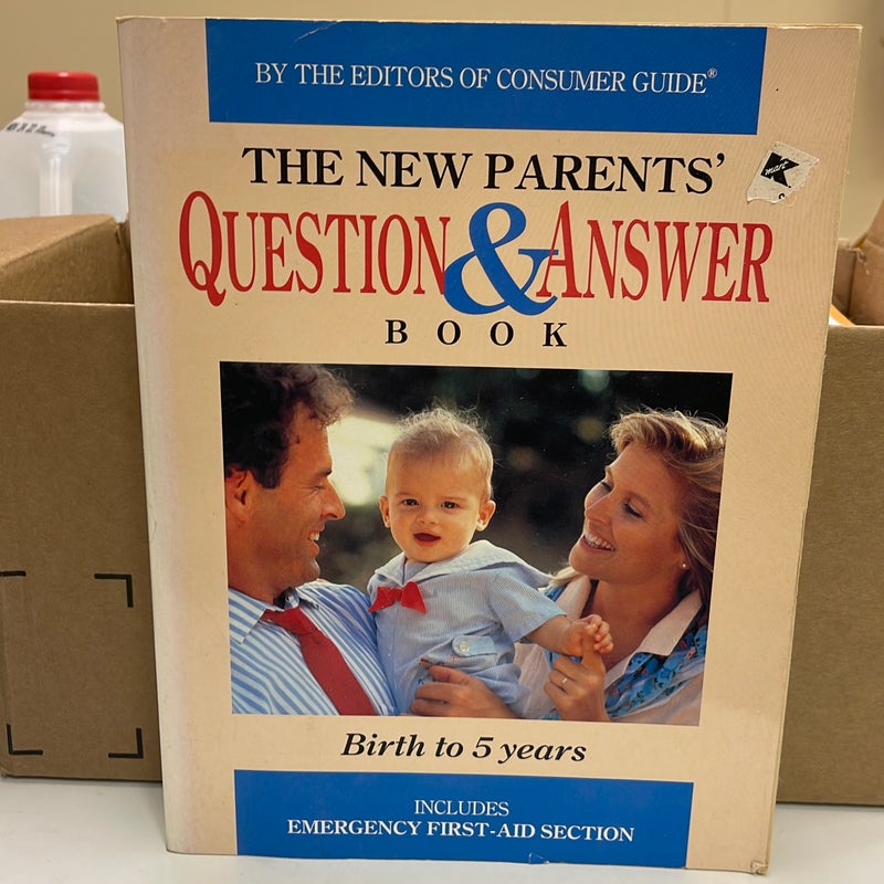 The New Parents' Question and Answer Book