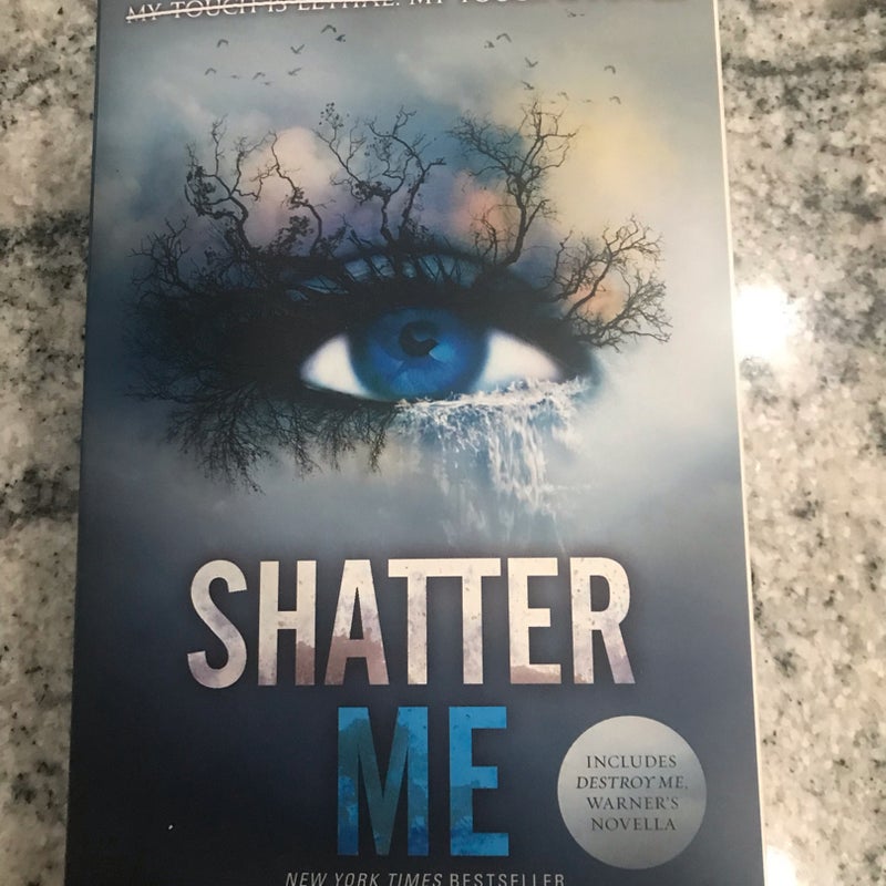 Shatter Me