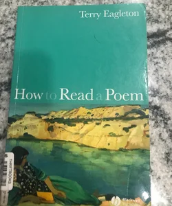 How to Read a Poem