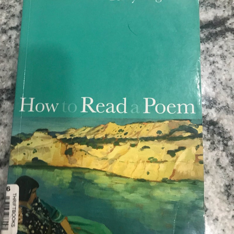 How to Read a Poem