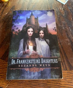 Dr.Frankenstein’s Daughters