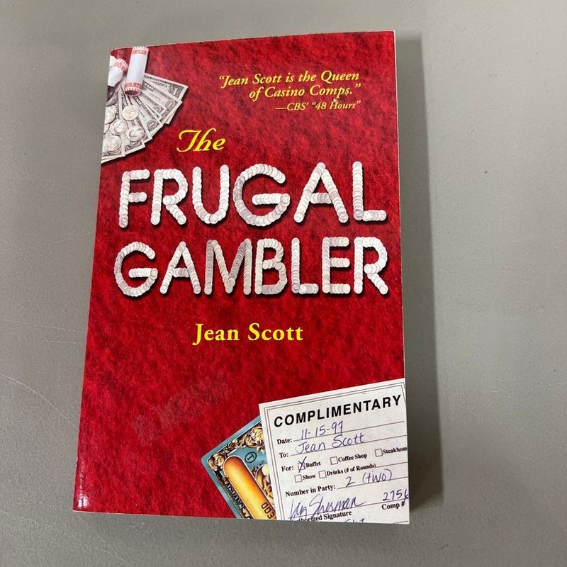 The Frugal Gambler