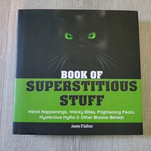 Book of Superstitious Stuff