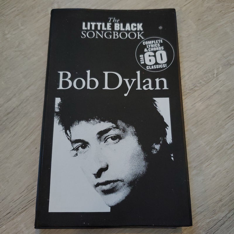Little Black Song Book: Bob Dylan