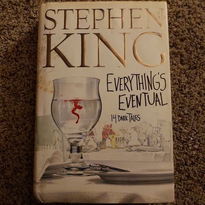 Everything's Eventual (NEW BOOK!!)