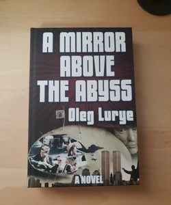 A Mirror Above The Abyss