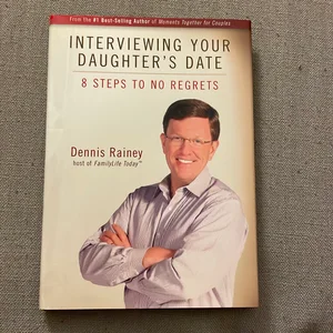 Interviewing Your Daughter's Date