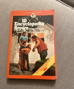 Encyclopedia Brown takes the Case #10