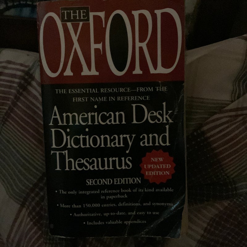 The Oxford Desk Dictionary and Thesaurus