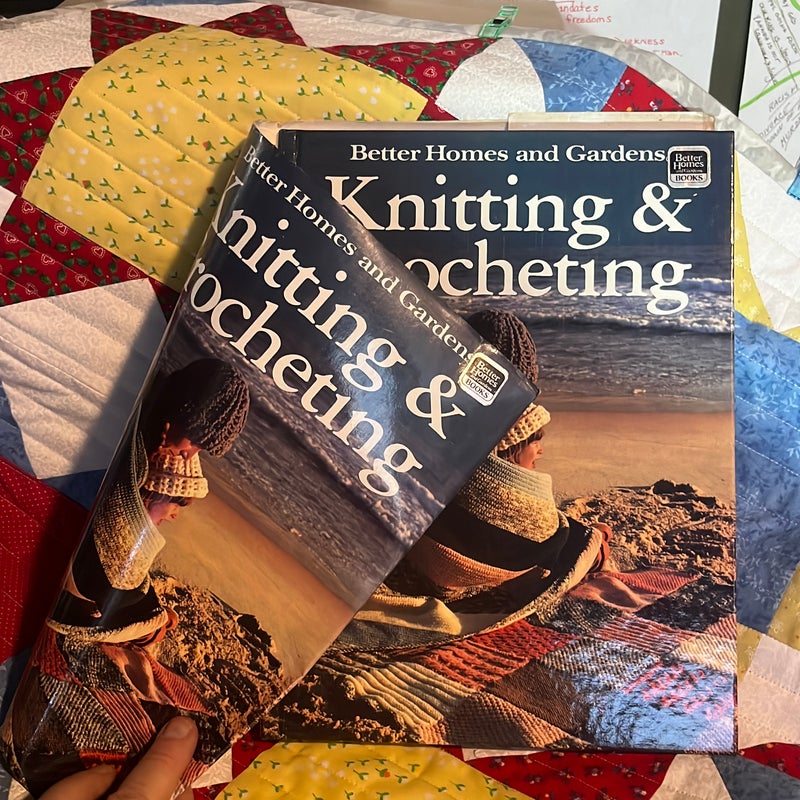 Better homes and Gardens knitting and crocheting