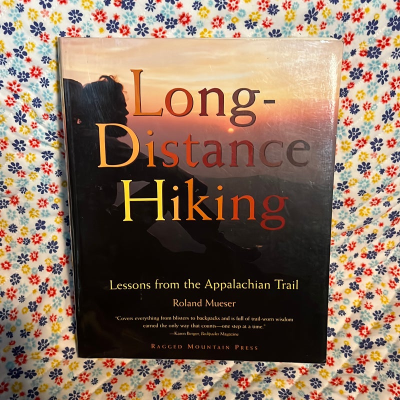 Long-Distance Hiking: Lessons from the Appalachian Trail