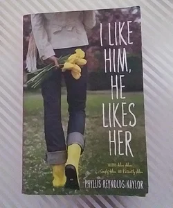 I Like Him, He Likes Her