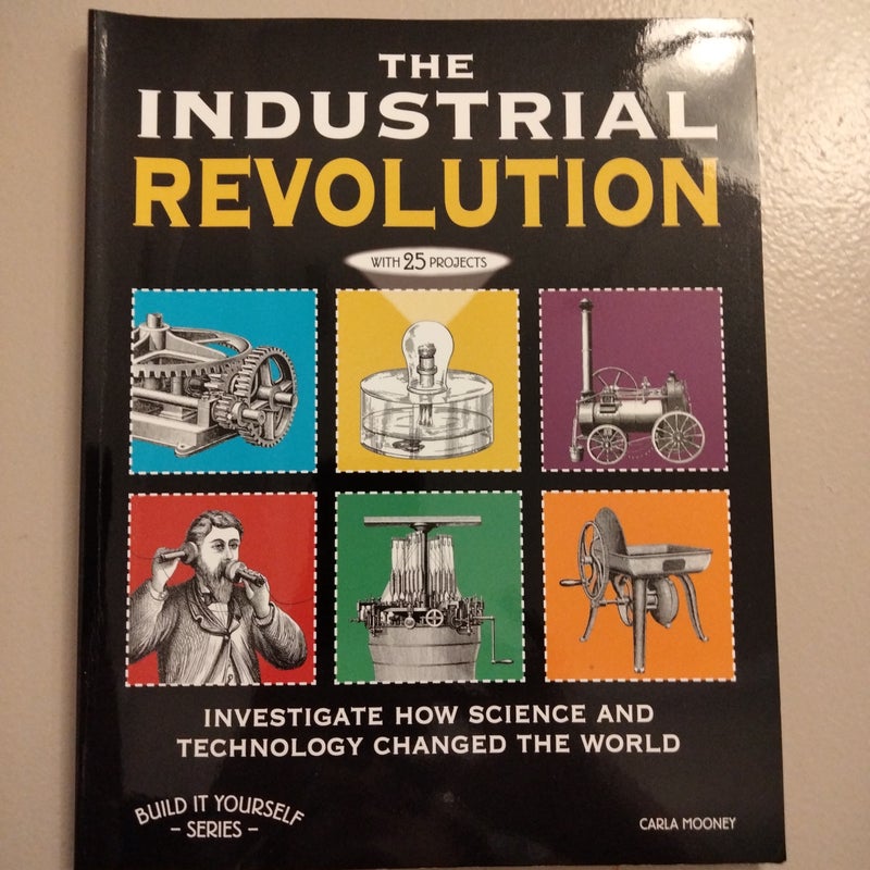 The Industrial Revolution